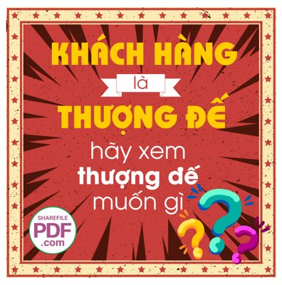 File tranh Khách hàng là thượng đế - hãy xem thượng đế muốn gì (ảnh gốc) in trần 3D