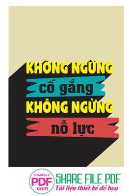 File gốc Không ngừng cố gắng không ngừng nỗ lực file vector PDF (vector) cho in ấn