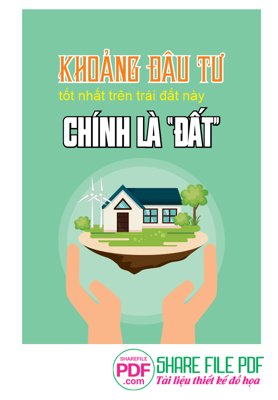 File gốc Khoảng đầu tư tốt nhất trên trái đất này chính là "đất" file vector PDF (ảnh chi tiết) để in ấn