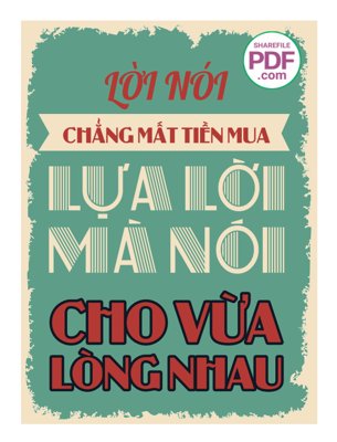 File gốc Lời nói chẳng mất tiền mua - lựa lời mà nói cho vừa lòng nhau (in lụa) cao cấp