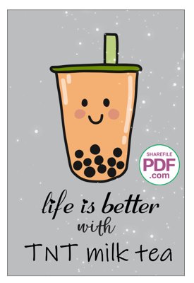 File in trần Life is better with ntn milk tea file vector PDF (file gốc) chủ đề vũ trụ