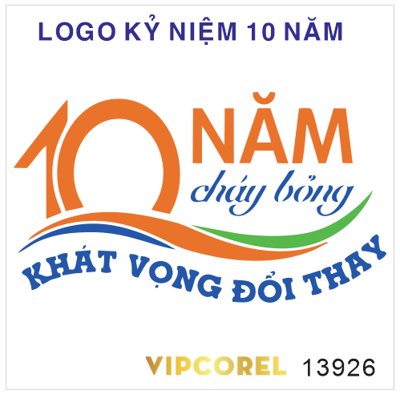 File tranh Logo kỷ niệm 10 năm cháy bỏng - khát vọng đổi thay (ảnh gốc) in trần xuyên sáng