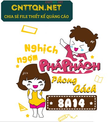 Tệp tin gốc Mẫu "Nghịch ngợm phá phách phong cách" file CDR (dùng cho in ấn) chuyên nghiệp