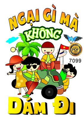File gốc Mẫu in áo thun "Ngại gì mà không dám đi" (PNG) trong suốt (transparent)