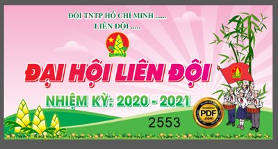 File tranh Market Đại hội liên đội - Đội TNTP Hồ Chí Minh... Liên đội ... (gốc) in backlit film