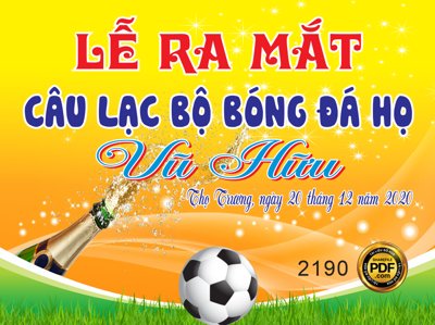 Tải file Market bóng đá Lễ Ra Mắt CLB bóng đá họ Vũ Hữu file CDR (gốc) in nhanh