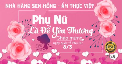 File gốc in mica Market nhà hàng Sen Hồng - Ẩm thực Việt Phụ nữ là để yêu thương chất lượng