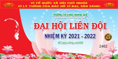 Tải file Market sân khấu Đại hội liên đội trường tiểu học Hoàng Quế (gốc) để in ấn ngay