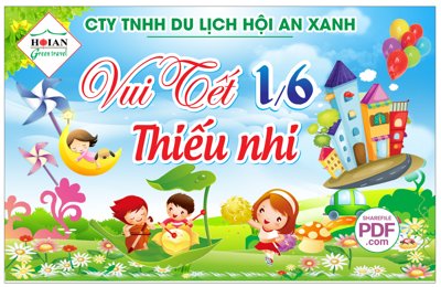 Download file gốc Vui tết thiếu nhi 1/6 - công ty du lịch Hội An Xanh file PDF & CDR (in mica) trang trí
