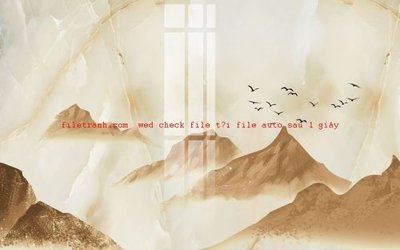 File tranh in tráng gương File gốc in tranh nền tường tổng hợp K56231 (siêu nét)